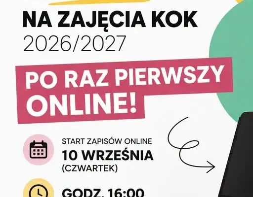 Zapisy na zajęcia KOK 2026/2027 po raz pierwszy online – start 10 września