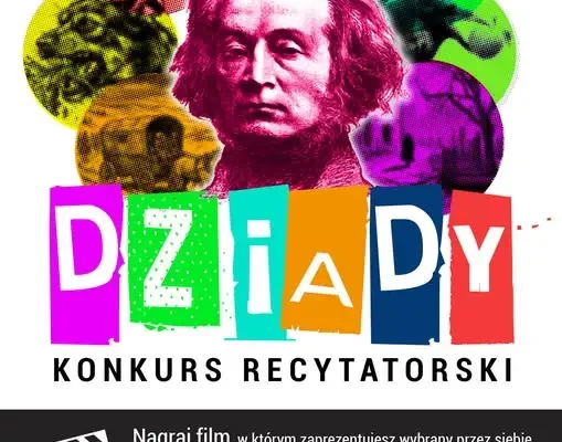 Konkurs recytatorski „Dziady” – nagraj film i wygraj!