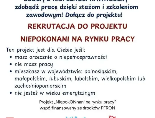 Ruszyła rekrutacja do projektu „NiepokONani na rynku pracy” – wsparcie dla osób z niepełnosprawnościami