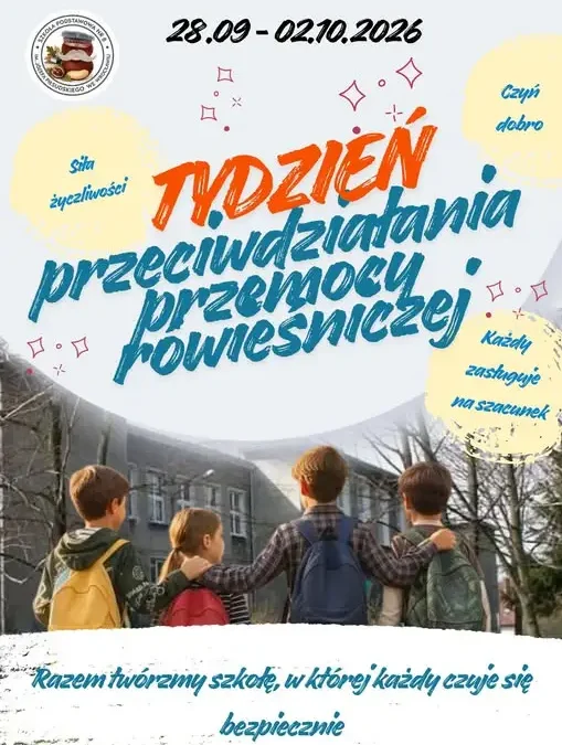 Tydzień przeciwdziałania przemocy w szkołach – bezpieczeństwo to zadanie na cały rok