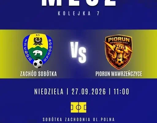 KS Zachód Sobótka zagra z Piorunem Wawrzeńczyce w 7. kolejce klasy B