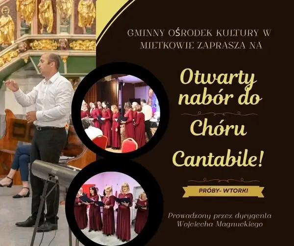 Chór Cantabile z Mietkowa ogłasza otwarty nabór nowych członków