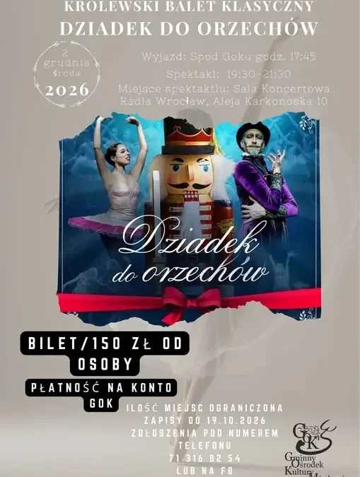 Wyjazd na „Dziadka do orzechów” – Królewski Balet Klasyczny we Wrocławiu