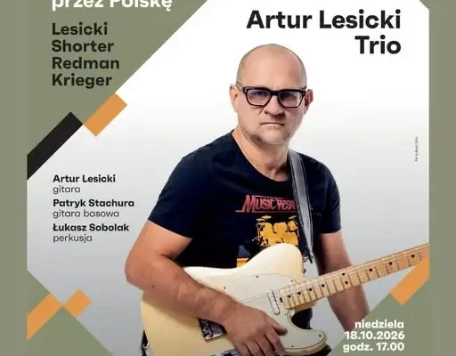 Artur Lesicki Trio zagra w Wiązowie. Jazzowy wieczór już 18 października