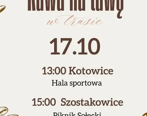 Kawa na ławę w trasie – jutro w Kotowicach i Szostakowicach