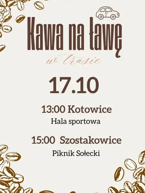 Kawa na ławę w trasie – jutro w Kotowicach i Szostakowicach