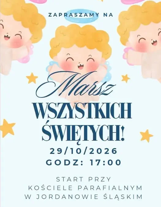 Przemarsz Świętych w Jordanowie Śląskim – zaproszenie na 29 października